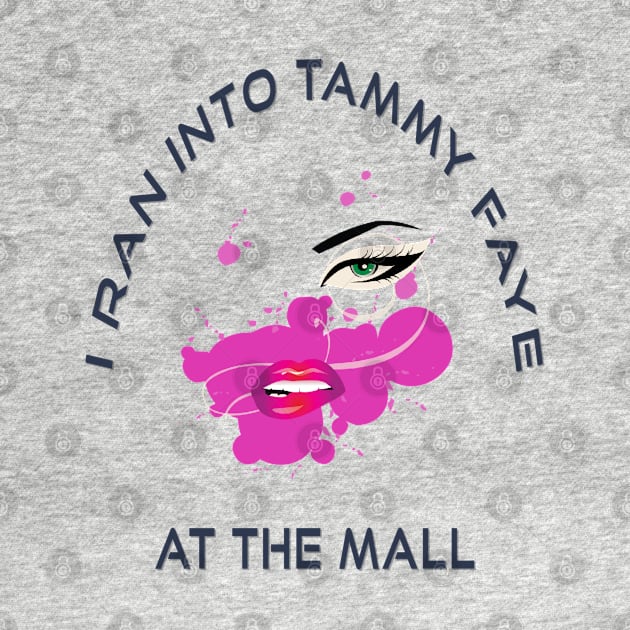 Tammy Faye Bakker by TOPTshirt